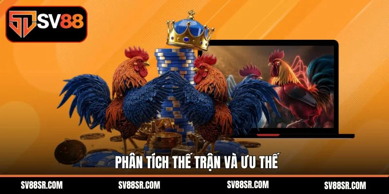 Phân tích thế trận và ưu thế